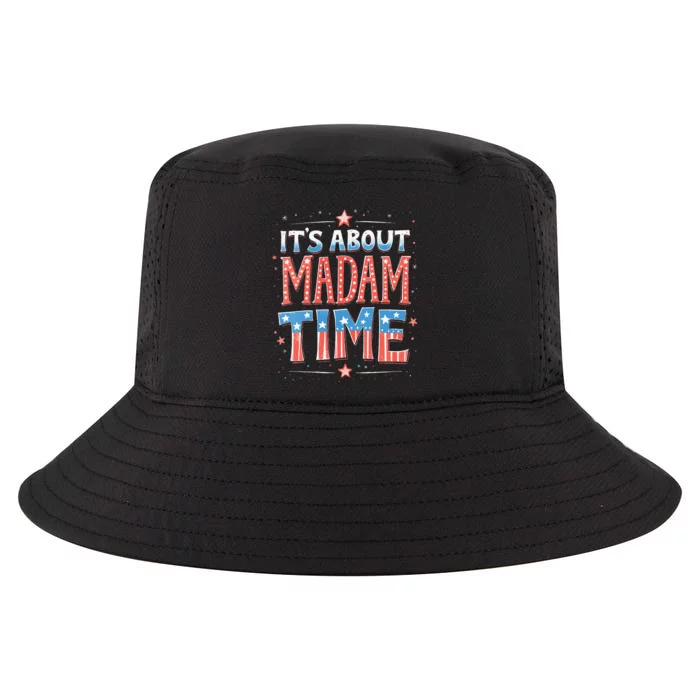 ItS About Madam Time Vote For Kamala Harris Cool Comfort Performance Bucket Hat