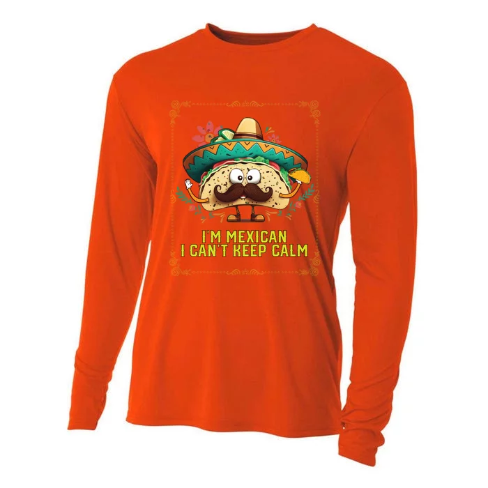 Im A Mexican I Cant Keep Calm Mexico Pride Country Gift Cooling Performance Long Sleeve Crew