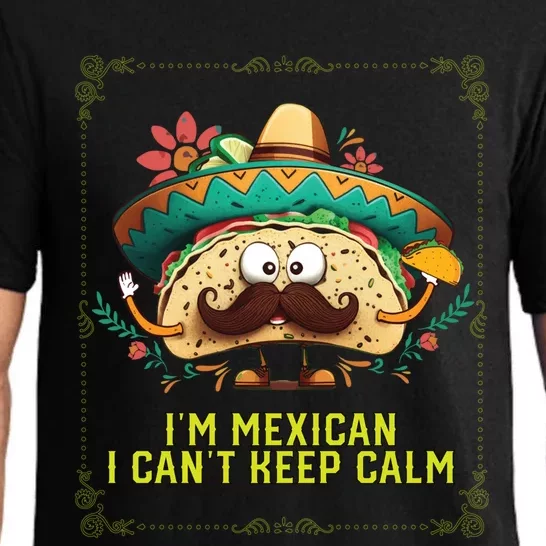 Im A Mexican I Cant Keep Calm Mexico Pride Country Gift Pajama Set