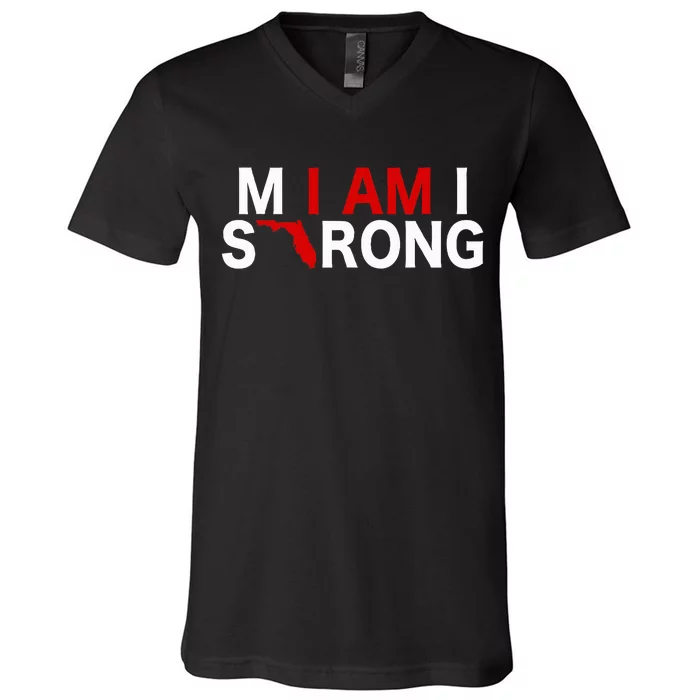 I Am Miami Strong Support For Florida Custom Graphic V-Neck T-Shirt