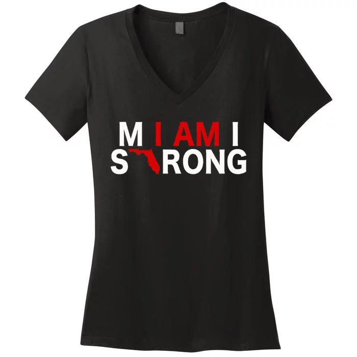 I Am Miami Strong Support For Florida Custom Graphic Women's V-Neck T-Shirt