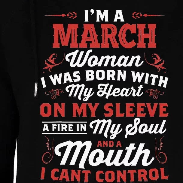 I'm A March Wo Queen Born In March Gift Womens Funnel Neck Pullover Hood