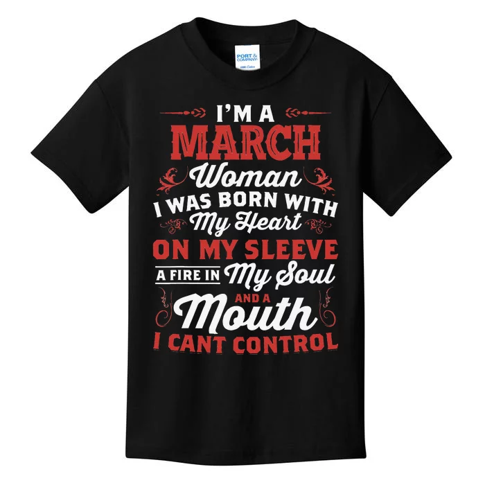 I'm A March Wo Queen Born In March Gift Kids T-Shirt