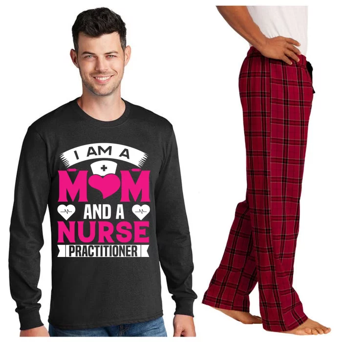 IM A Mom And A Nurse Practitioner Funny Np Nurse Mom Meaningful Gift Long Sleeve Pajama Set