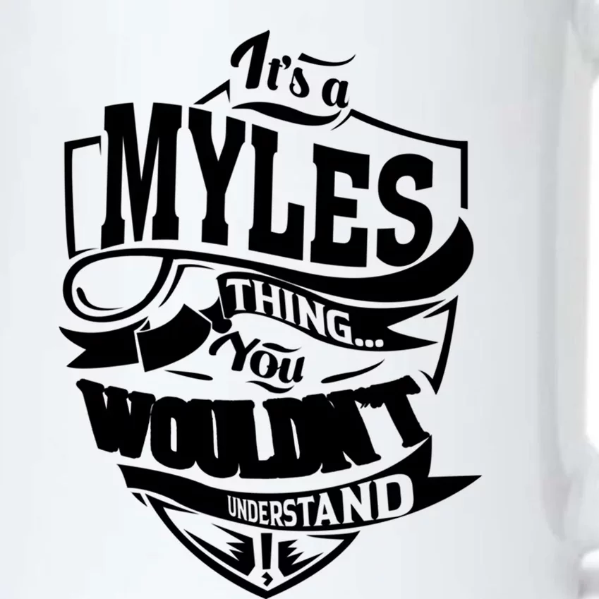 It's A Myles Thing Funny Gift Black Color Changing Mug