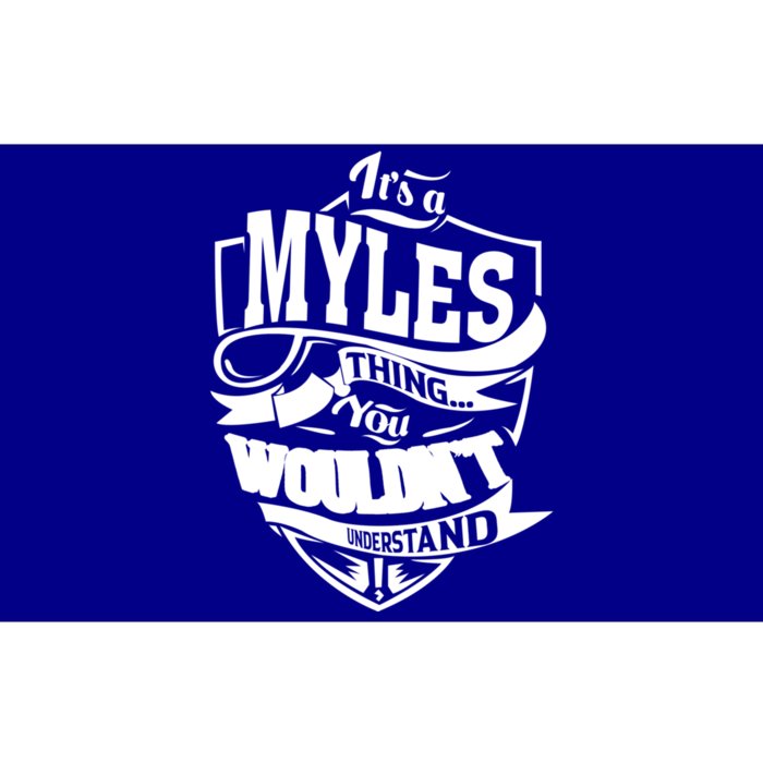 It's A Myles Thing Funny Gift Bumper Sticker