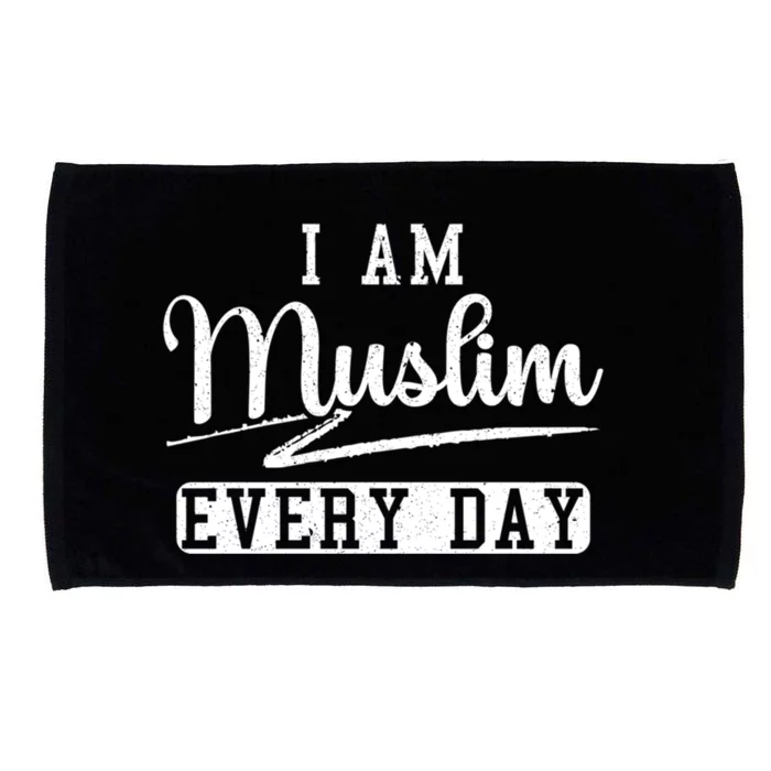 I Am Muslim Every Day Islam Quran Mosque Ramadan Religion Meaningful Gift Microfiber Hand Towel