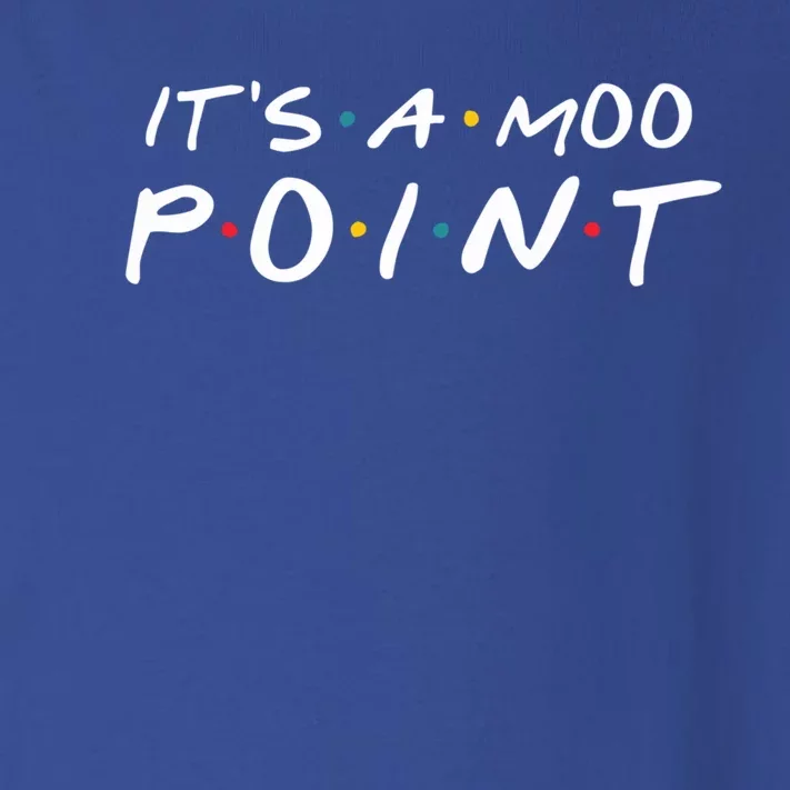 Its A Moo Point Funny Gift Toddler Long Sleeve Shirt