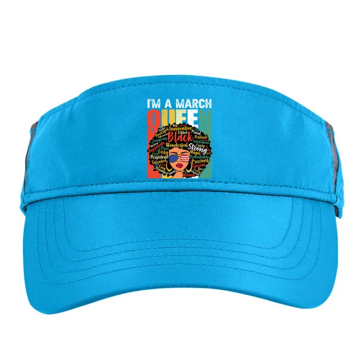 I'm A March Queen Proud Juneteenth Melanin Black History Funny Gift Adult Drive Performance Visor