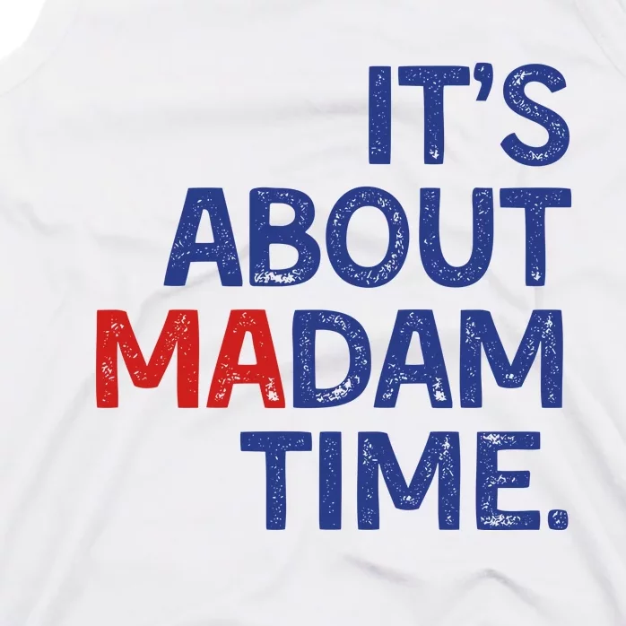 ItS About Madam Time Tank Top