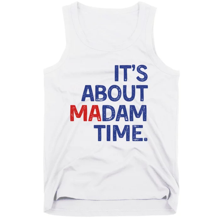 ItS About Madam Time Tank Top