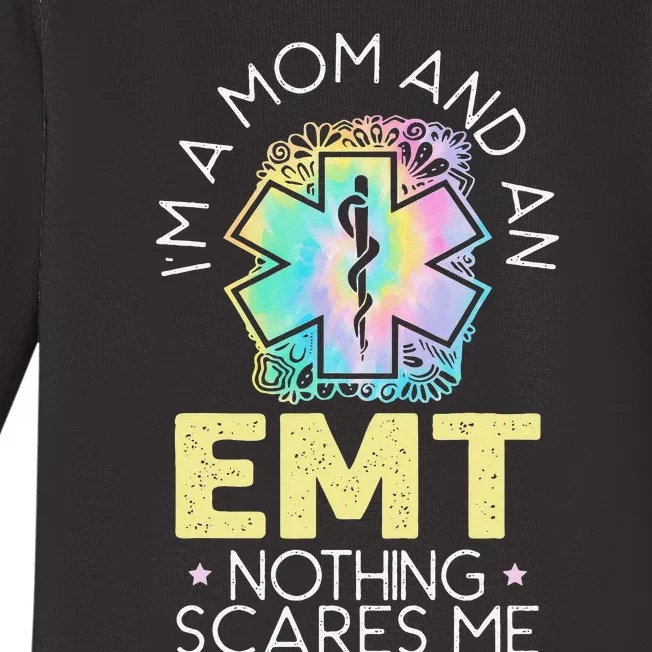 I'm A Mom And An EMT EMS Paramedic Health Care Baby Long Sleeve Bodysuit