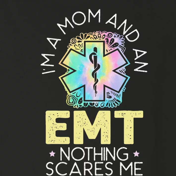 I'm A Mom And An EMT EMS Paramedic Health Care Toddler Long Sleeve Shirt