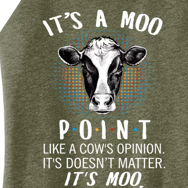 Its A Moo P O I N T Like A Cows Opinion Its Doesnt Gift Women’s Perfect Tri Rocker Tank