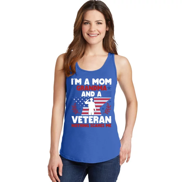 IM A Mom Grandma And A Veteran Nothing Scares Me Gift Ladies Essential Tank