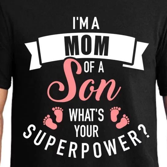 I'm A Mom Of A Son What's Your Superpower Gift Pajama Set