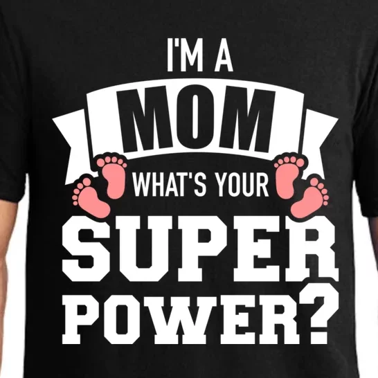 I'm A Mom What's Your Superpower Cool Gift Pajama Set