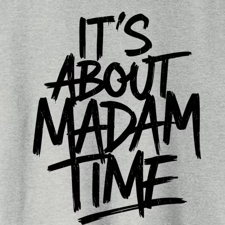 ItS About Madam Time Gift Women's Crop Top Tee