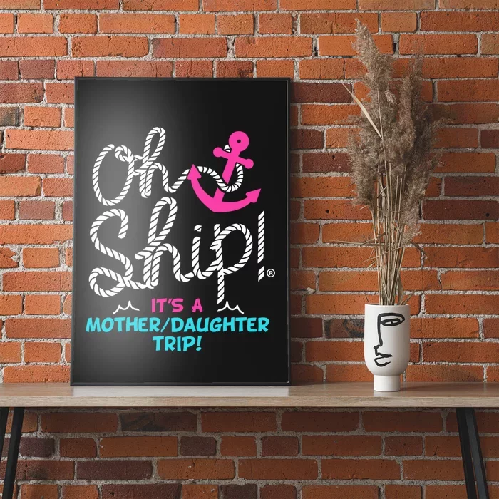 ItS A Mother Daughter Trip Cruise Poster