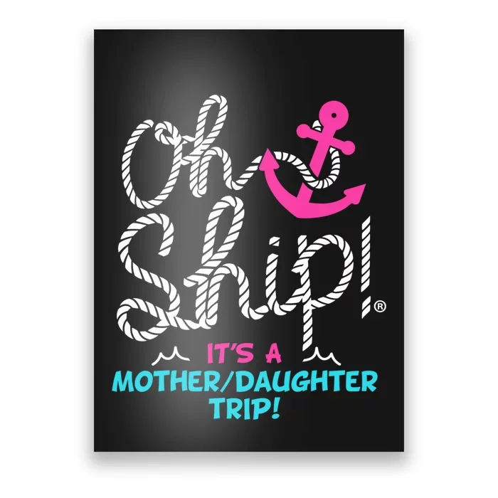 ItS A Mother Daughter Trip Cruise Poster