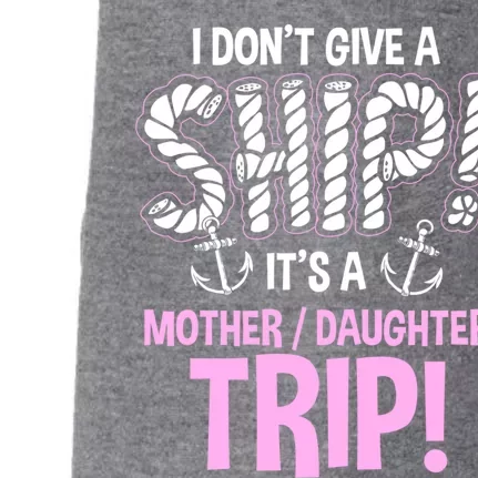 It's A Mother Daughter Trip Cruise Ship Wear Meaningful Gift Doggie 3-End Fleece Hoodie