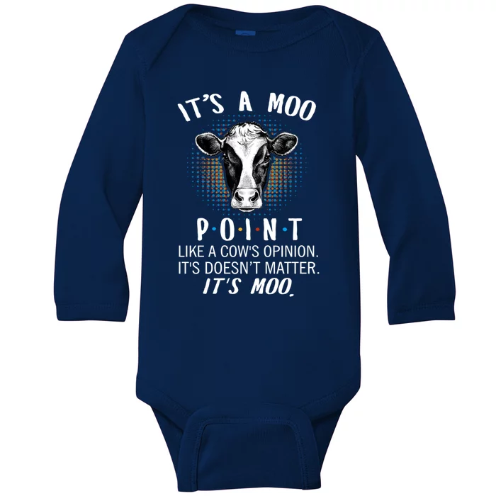 Its A Moo P O I N T Like A Cows Opinion Its Doesnt Funny Gift Baby Long Sleeve Bodysuit