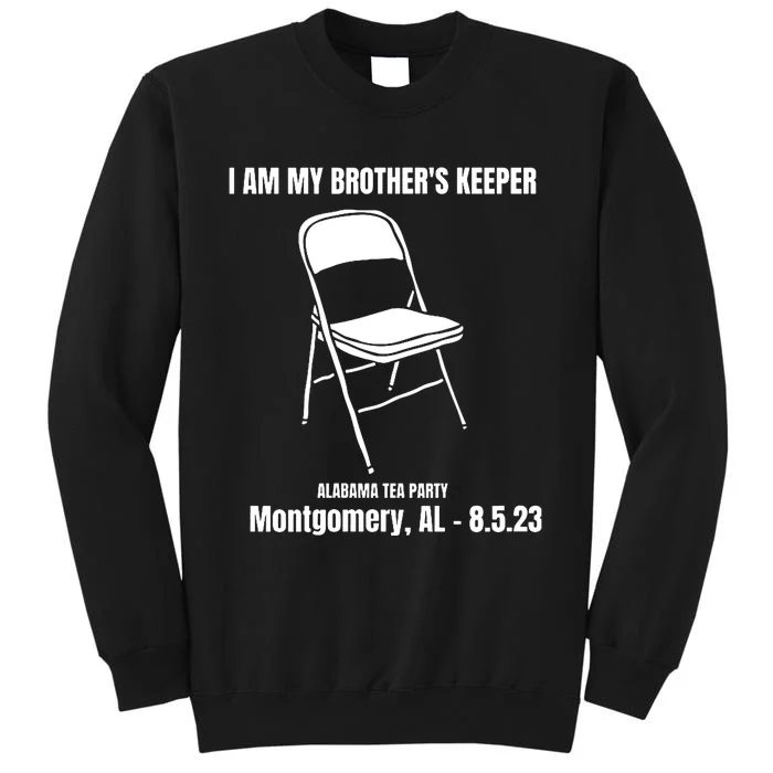 I Am My Brothers Keeper Montgomery Brawl Alabama Tea Party Tall Sweatshirt