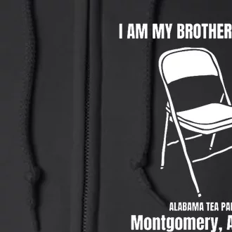 I Am My Brothers Keeper Montgomery Brawl Alabama Tea Party Full Zip Hoodie