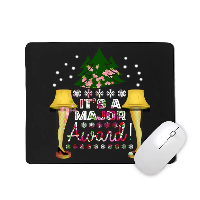 It's A Major Award Funny Christmas Fragile Lamp Leg Mousepad