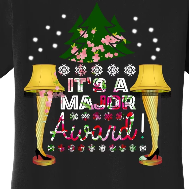 It's A Major Award Funny Christmas Fragile Lamp Leg Women's T-Shirt