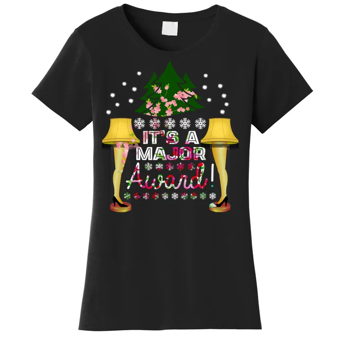 It's A Major Award Funny Christmas Fragile Lamp Leg Women's T-Shirt