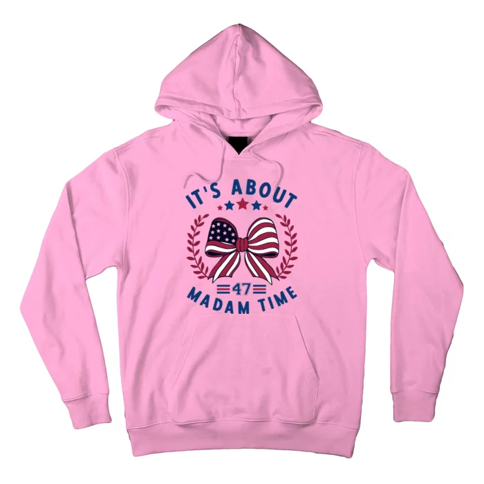 Its About Madam Time Hoodie