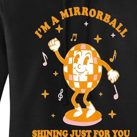 I'm A Mirrorball Shining Just For You Disco Ball Women's Pullover Hoodie