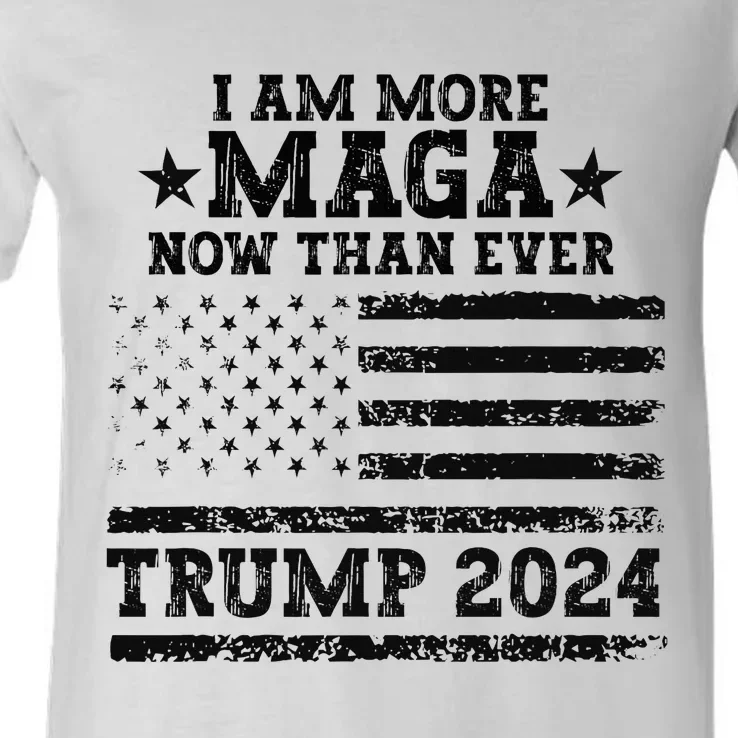 I Am More Maga Now Than Ever Trump 2024 You Missed Trump V-Neck T-Shirt