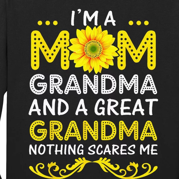 I'm A Mom Grandma And A Great Grandma Funny Mother's Day Tall Long Sleeve T-Shirt