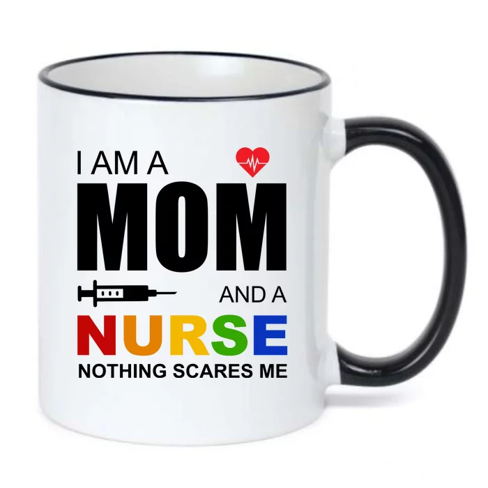 I'm A Mom And Nurse Nothing Scares Me Black Color Changing Mug