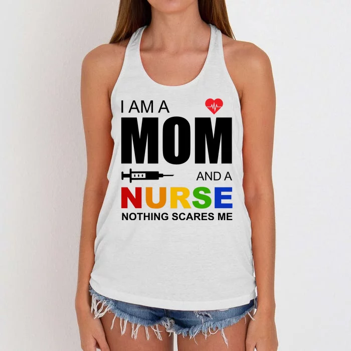 I'm A Mom And Nurse Nothing Scares Me Women's Knotted Racerback Tank