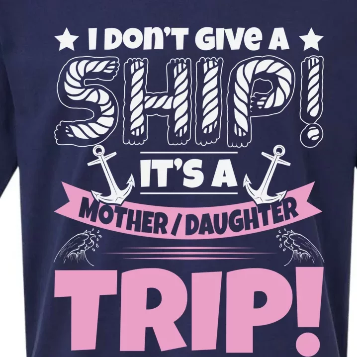 It's A Mother Daughter Trip Cruise Boat Ship Family Jokes Funny Gift Sueded Cloud Jersey T-Shirt