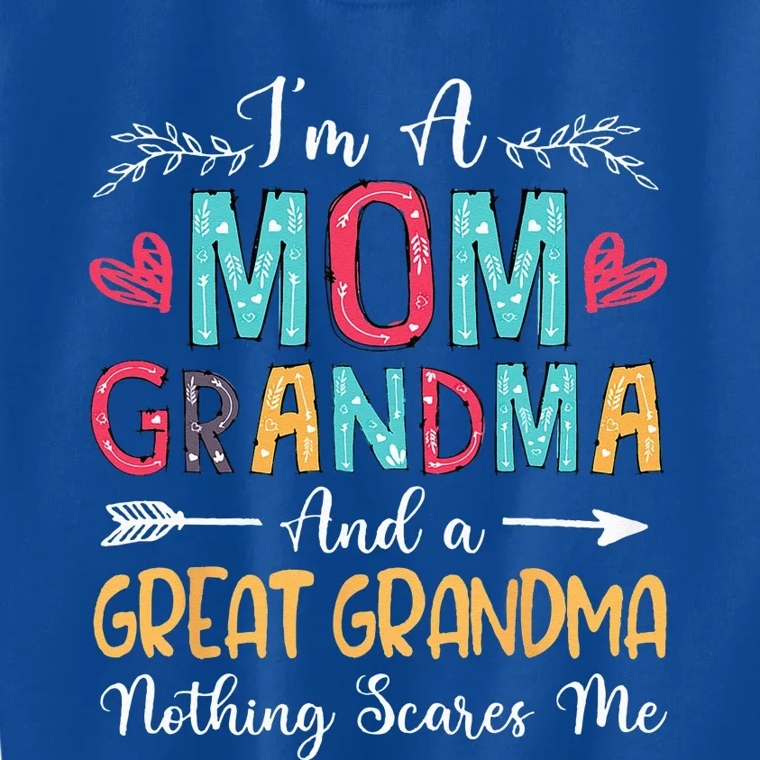 Im A Mom Grandma And A Great Grandma Mothers Day 2024 Kids Sweatshirt