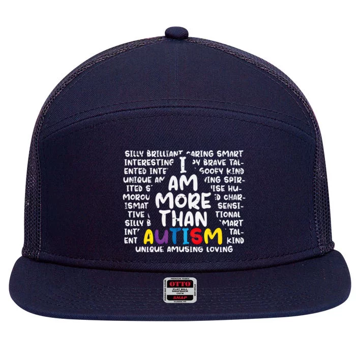 I Am More Than Autism Asd Awareness Cute Gift 7 Panel Mesh Trucker Snapback Hat