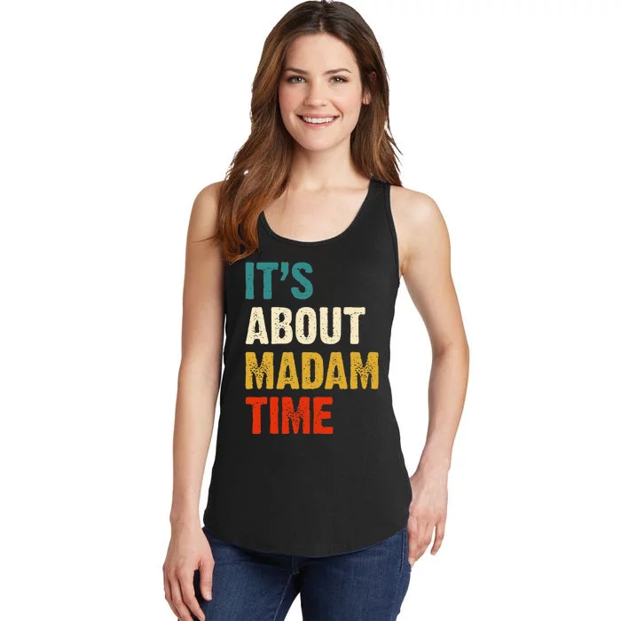 ItS About Madam Time Ladies Essential Tank