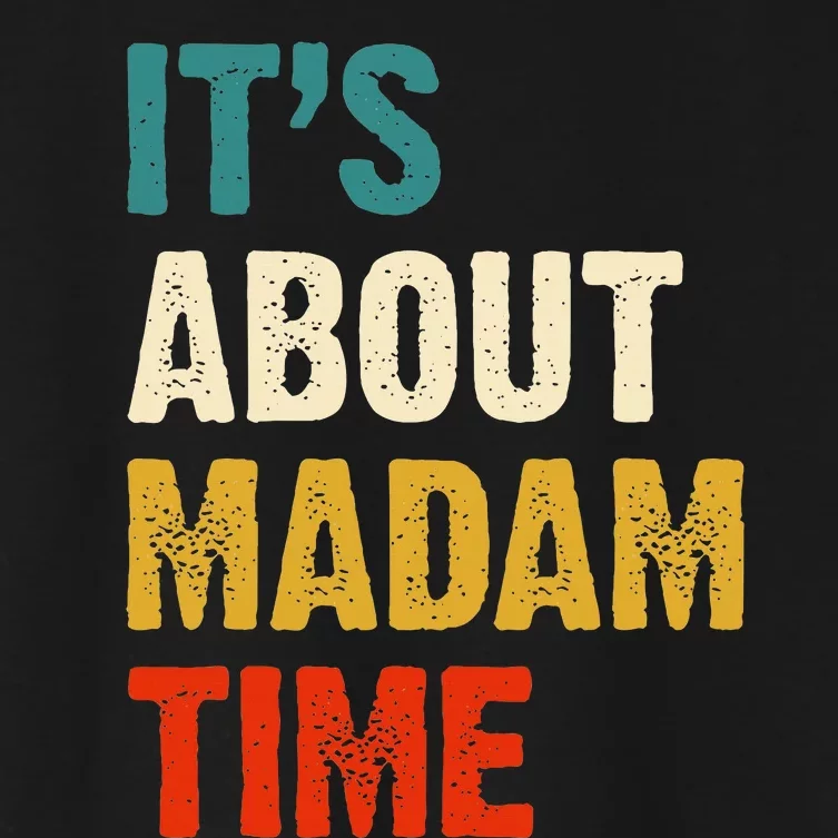 ItS About Madam Time Women's Crop Top Tee