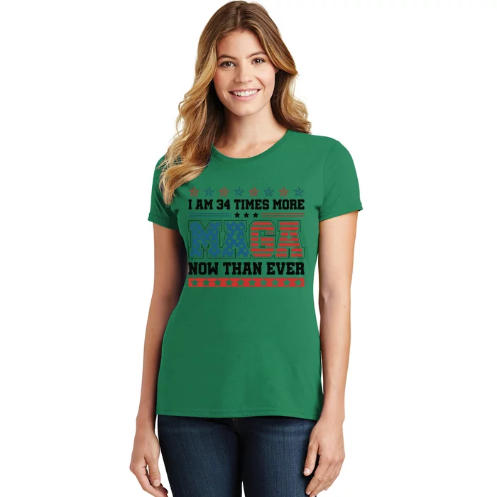 I Am More Maga Now Than Ever Trump 2024 Women's T-Shirt