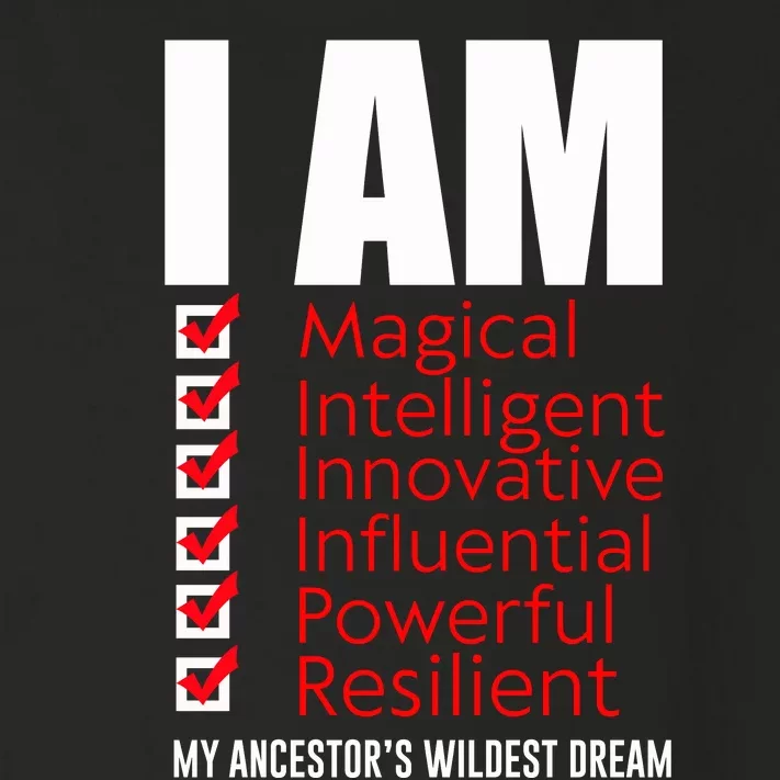 I Am My Ancestors Wildest Dreams Cool Black History Gift Meaningful Gift Toddler Long Sleeve Shirt