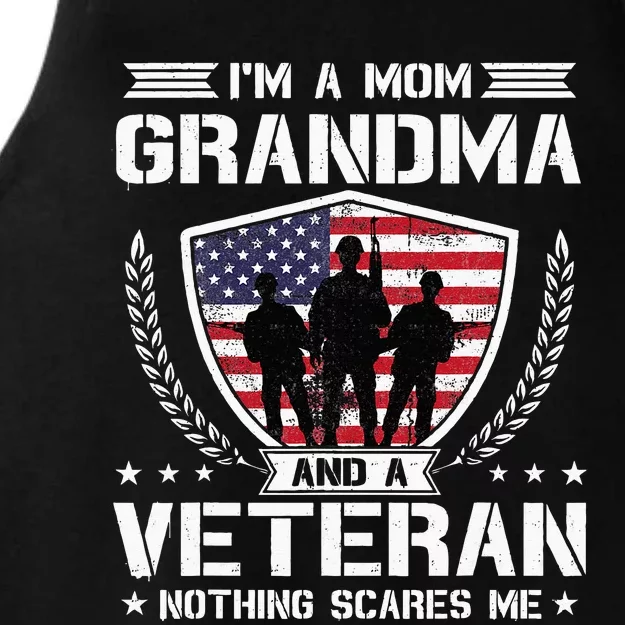 Im A Mom Grandma And A Veteran Nothing Scares Me Ladies Tri-Blend Wicking Tank