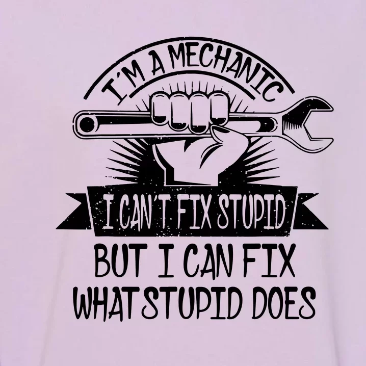 Im A Mechanic Garment-Dyed Sweatshirt