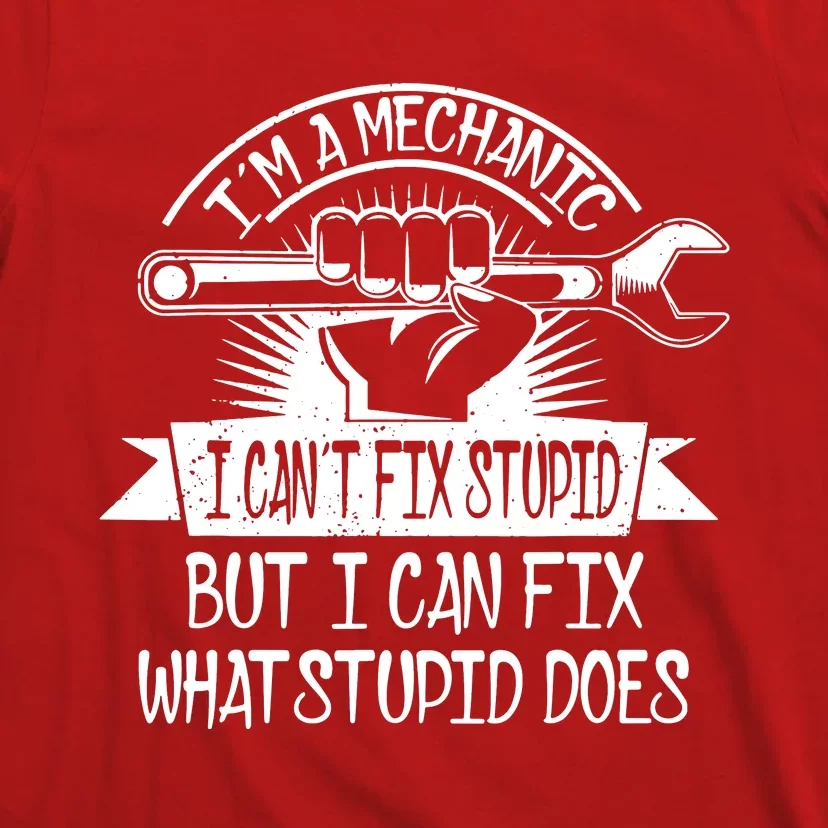 Im A Mechanic T-Shirt