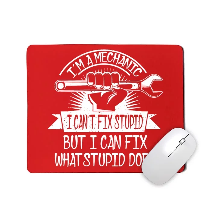 Im A Mechanic Mousepad