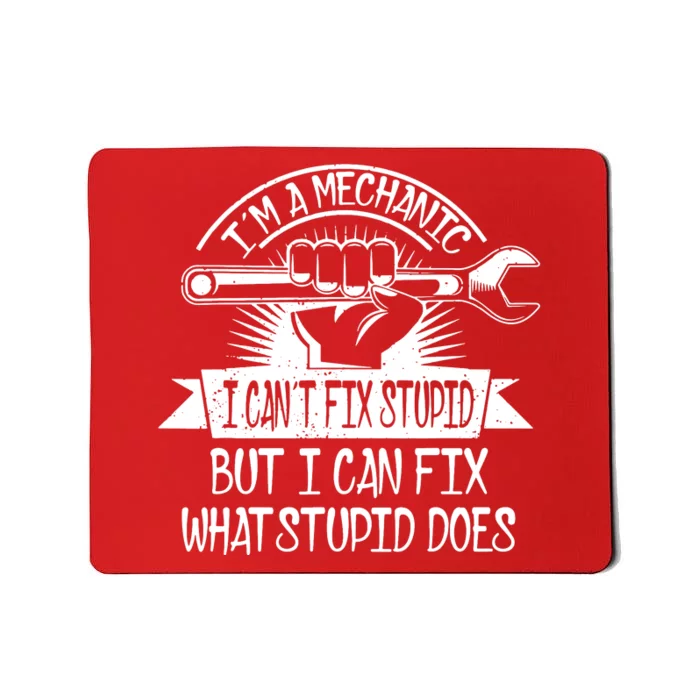 Im A Mechanic Mousepad