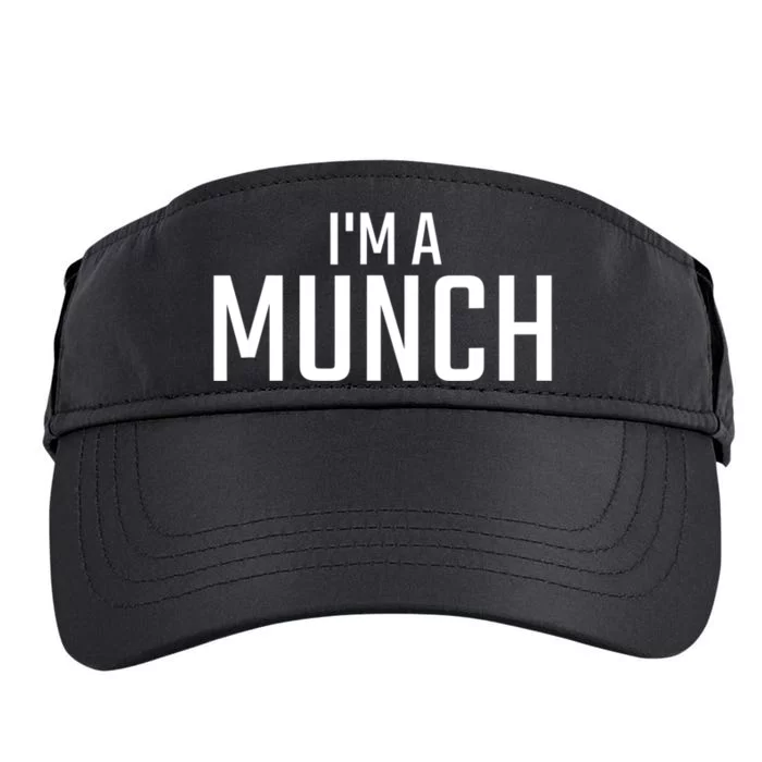 I'm A Munch Funny I'm A Munch Adult Drive Performance Visor